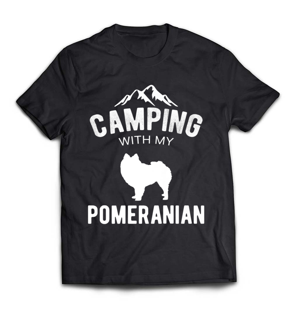 “Camping With My Pomeranian” T-Shirt – Perfect for Pomeranian Lovers Who Enjoy the Outdoors